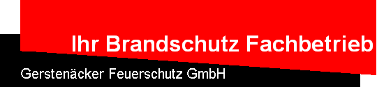 Ihr Brandschutz Fachbetrieb