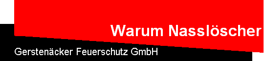 Warum Nasslscher